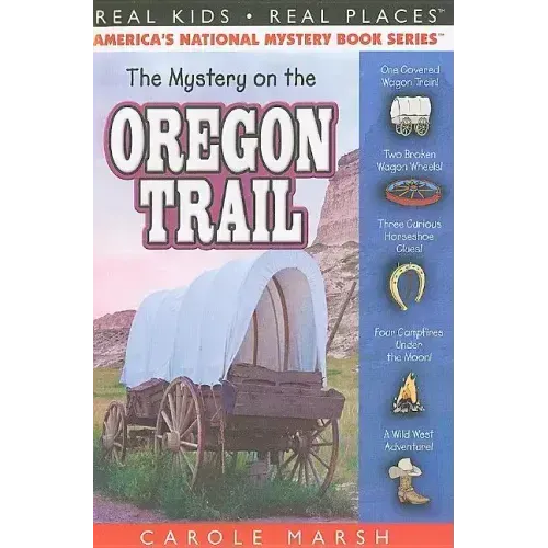 The Mystery on the Oregon Trail