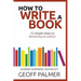 How to Write a Book: 12 Simple Steps to Becoming an Author