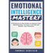 Emotional Intelligence Mastery: A Practical 21-Day Guide to Improve Your Relationships, Increase Your Eq and Master Your Emotions