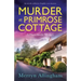 Murder at Primrose Cottage: An utterly addictive English cozy mystery
