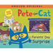 Pete the Cat Parents' Day Surprise: A Father's Day Gift Book from Kids