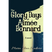 The Glory Days of Aimée Bonnard
