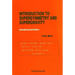 Introduction to Supersymmetry and Supergravity (Revised and Extended 2nd Edition)