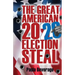 The Great American 2020 Election Steal