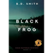 Black Frog: A Fast-Paced Murder Thriller