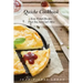 Quiche Cookbook: Easy French Recipes That You Just Can't Miss