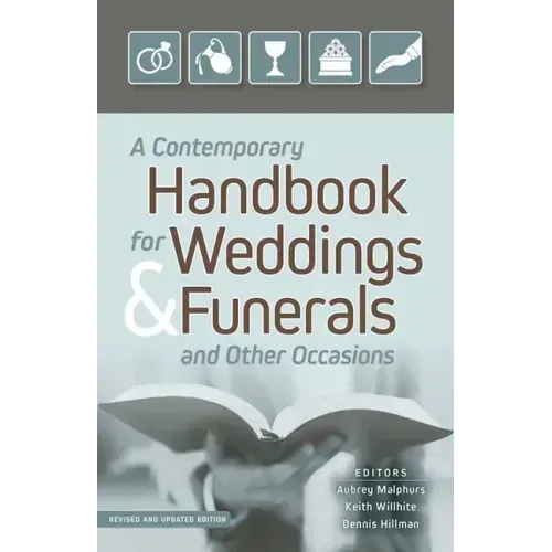 A Contemporary Handbook for Weddings & Funerals and Other Occasions: Revised and Updated