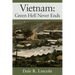 Vietnam: Green Hell Never Ends