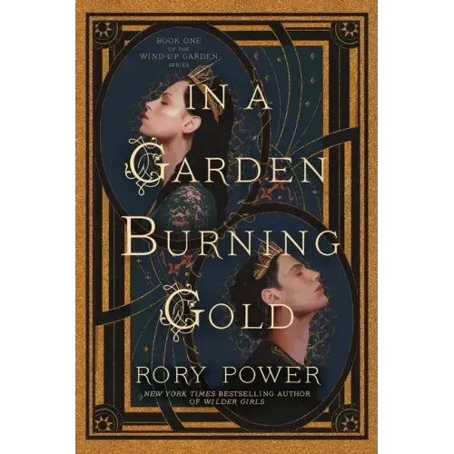 In a Garden Burning Gold: Book One of the Wind-Up Garden Series