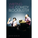 Writing the Comedy Blockbuster: The Inappropriate Goal