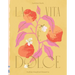 La Vita E Dolce: Italian-Inspired Desserts