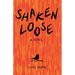 Shaken Loose