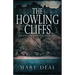 The Howling Cliffs