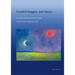 Guided Imagery and Music - Konzepte Und Klinische Anwendungen