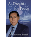 A Dream for Peace: An Ambassador's Memoir - Black and White interior photos