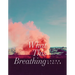 What This Breathing
