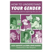 How to Understand Your Gender: A Practical Guide for Exploring Who You Are
