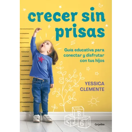 Crecer Sin Prisas / Growing Up Without Haste