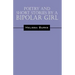 Poetry and Short Stories by a Bipolar Girl