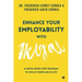 Enhance Your Employability with Ikigai: A Simple Seven-Step Program to Win at Work and in Life