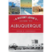 A History Lover's Guide to Albuquerque