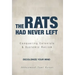 The Rats Had Never Left: Conquering Colonists & Systemic Racism
