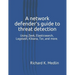 A network defender's guide to threat detection: Using Zeek, Elasticsearch, Logstash, Kibana, Tor, and more.