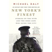 New York's Finest: Stories of the NYPD and the Hero Cops Who Saved the City