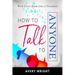 How to Talk to Anyone: Work Every Room Like a President