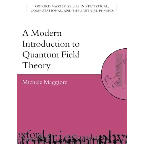 A Modern Introduction to Quantum Field Theory