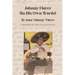 Johnny Florez: (In His Own Words)