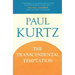 The Transcendental Temptation