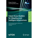 Future Access Enablers for Ubiquitous and Intelligent Infrastructures: 6th Eai International Conference, Fabulous 2022, Virtual Event, May 4, 2022, Pr