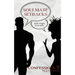 Soulmate Setbacks: Confessions II