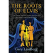 Roots of Elvis: The True Origin Story Revealed by DNA & New Research