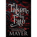 Taken by Fate