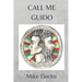 Call Me Guido
