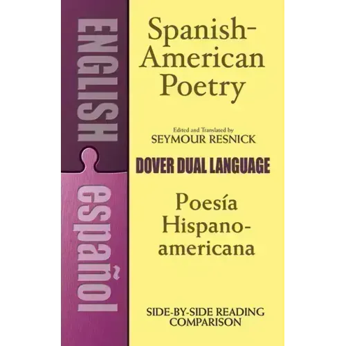 Spanish-American Poetry (Dual-Language): Poesia Hispano-Americana