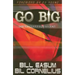 Go Big: Lead Your Church to Explosive Growth