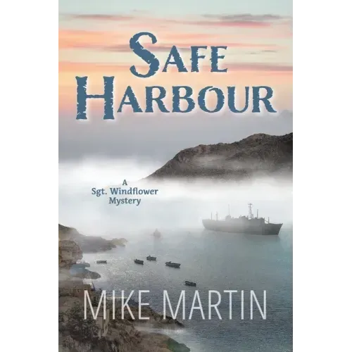 Safe Harbour: Sgt. Windflower Mystery Series Book 10