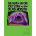 The Never Before Told Story of the Gelatin Monster