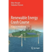 Renewable Energy Crash Course: A Concise Introduction