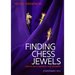 Finding Chess Jewels