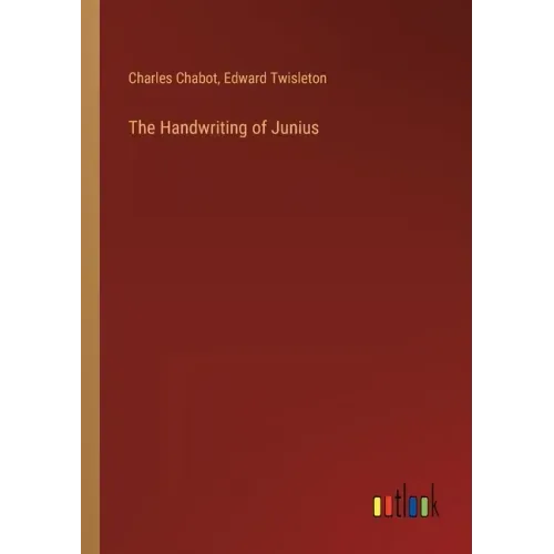 The Handwriting of Junius