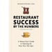 Restaurant Success by the Numbers: A Money-Guy's Guide to Opening the Next New Hot Spot