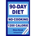 90-Day No-Cooking Diet - 1200 Calorie