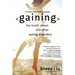 Gaining: The Truth about Life After Eating Disorders