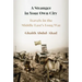 A Stranger in Your Own City: Travels in the Middle East's Long War