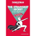 Thinkupman presents: The Strangest Secret: Classic Wisdom for Everyday People
