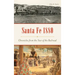 Santa Fe 1880: Chronicles from the Year of the Railroad